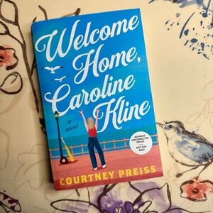 💜 Welcome Home, Caroline Kline by Courtney Preiss ARC